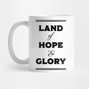 Land Of Hope and Glory Mug